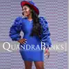 Quandra Banks - Turning Around For Me (feat. Deandrea Robinson & Frederick Moore) [Radio Edit] - Single